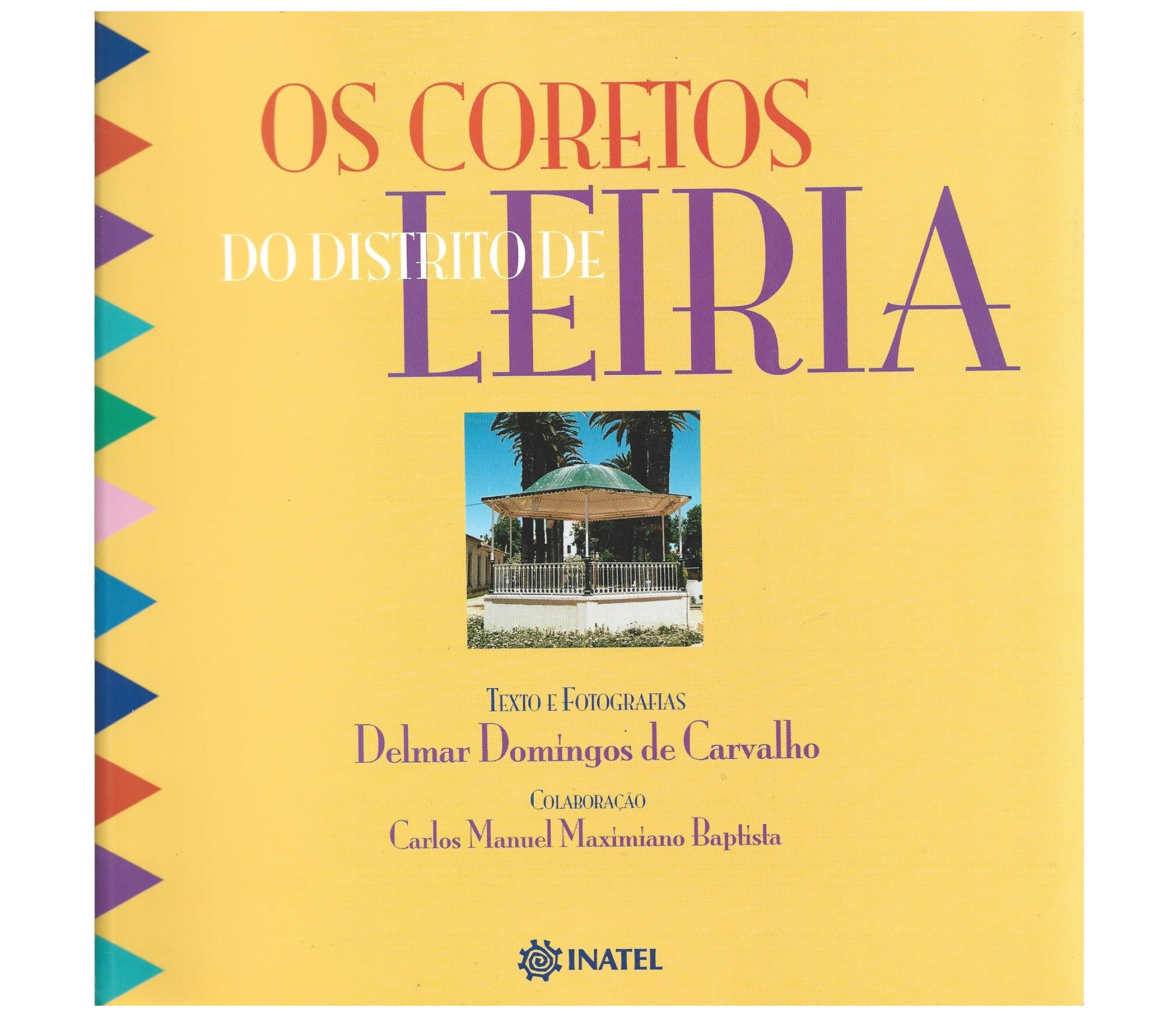 OS CORETOS DO DISTRITO DE LEIRIA