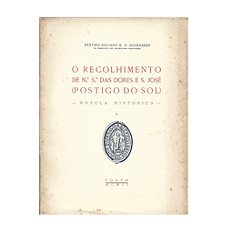 O RECOLHIMENTO DE Nª Sª DAS DORES E S. JOSÉ (POSTIGO DO SOL)