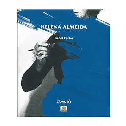 HELENA ALMEIDA: DIAS QUASI TRANQUILOS