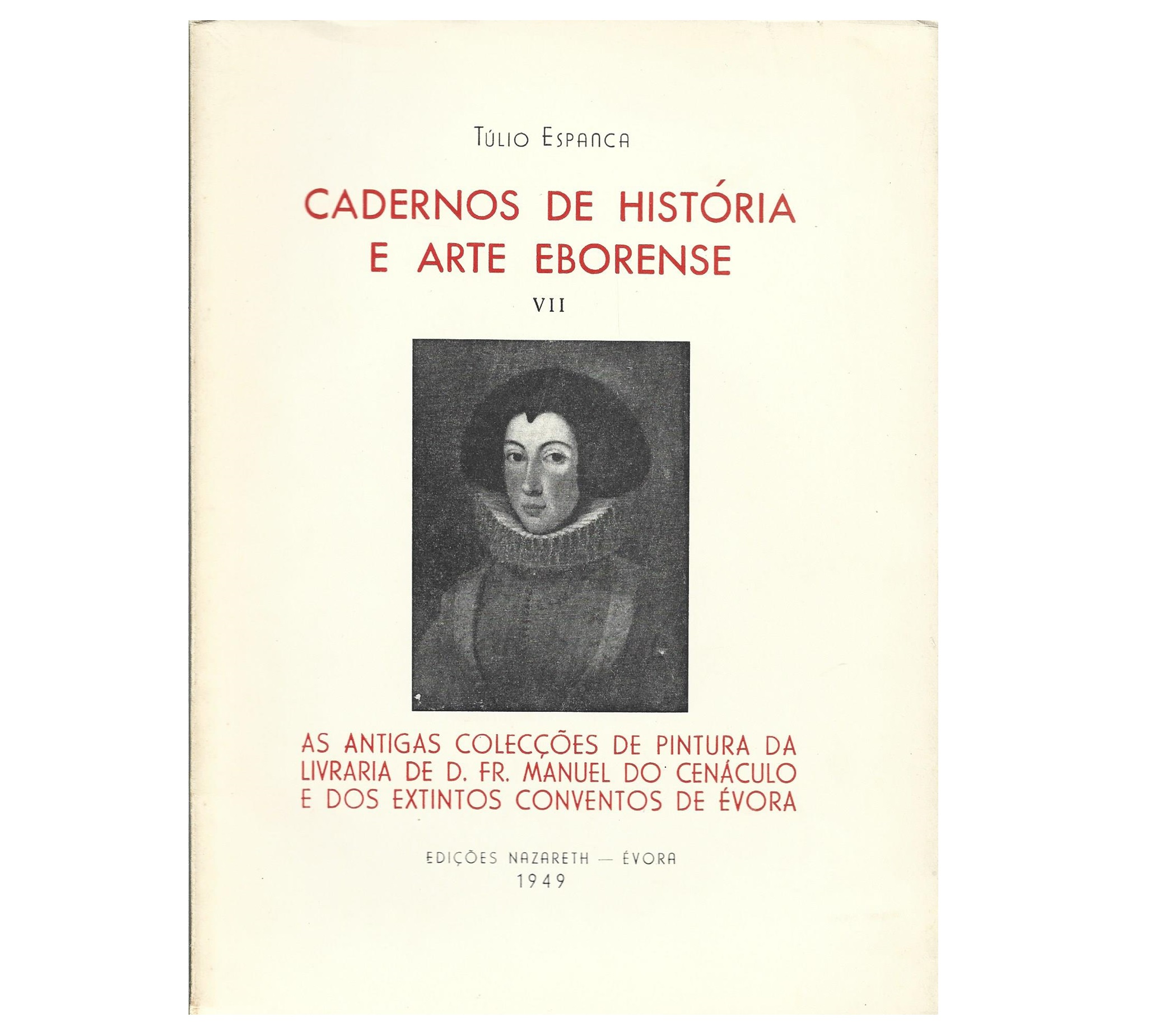 PINTURA DA LIVRARIA DE D. FR. MANUEL DO CENÁCULO E DOS EXTINTOS CONVENTOS DE ÉVORA.