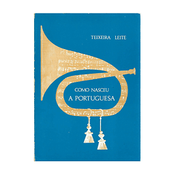 COMO NASCEU A PORTUGUESA 