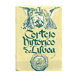 O GRANDE CORTEJO HISTÓRICO DE LISBOA
