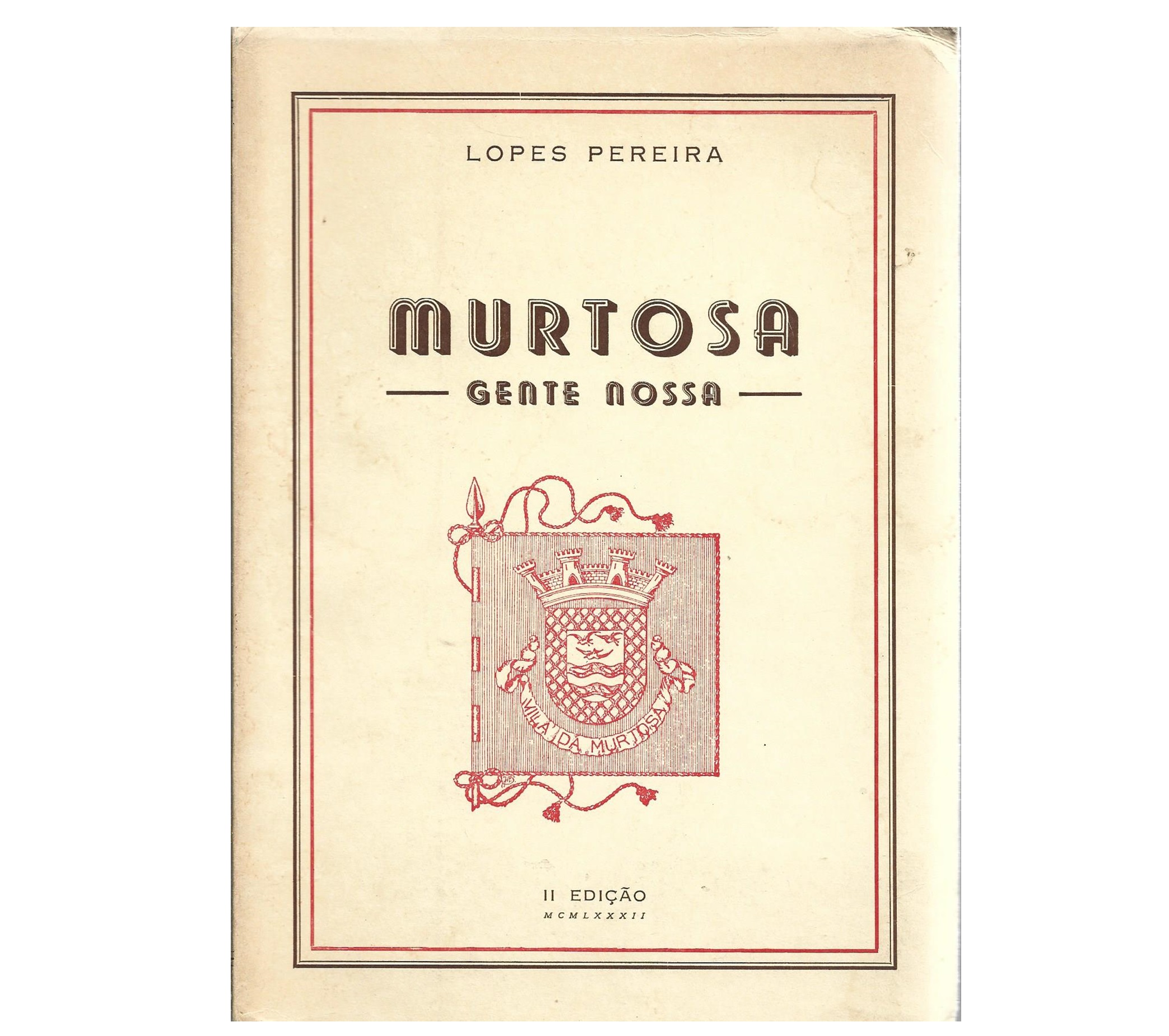 MURTOSA: GENTE NOSSA. RETALHOS ETNO-BIOGRÁFICOS