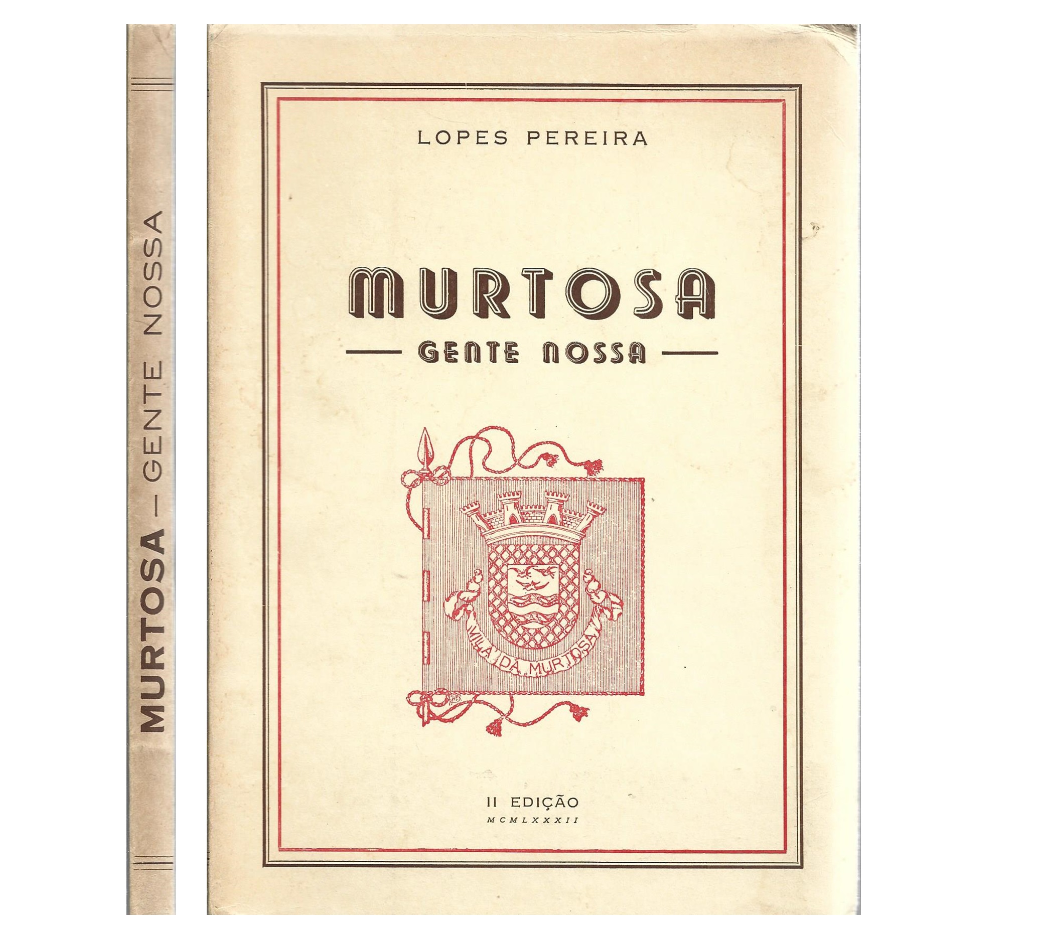 MURTOSA: GENTE NOSSA. RETALHOS ETNO-BIOGRÁFICOS