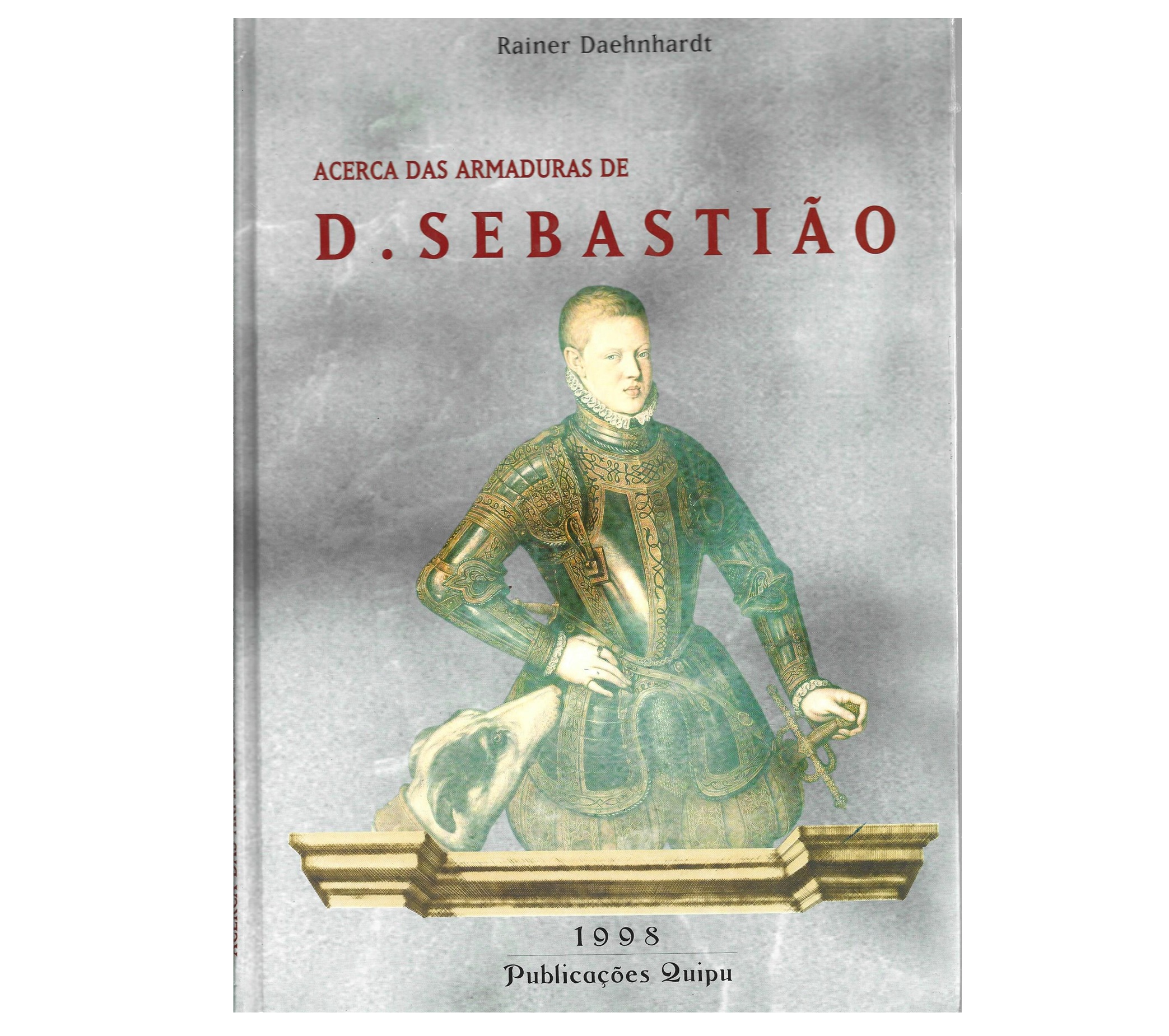 ACERCA DAS ARMADURAS DE D. SEBASTIÃO