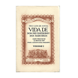 VIDA DE DOM FREI BARTOLOMEU DOS MÁRTIRES