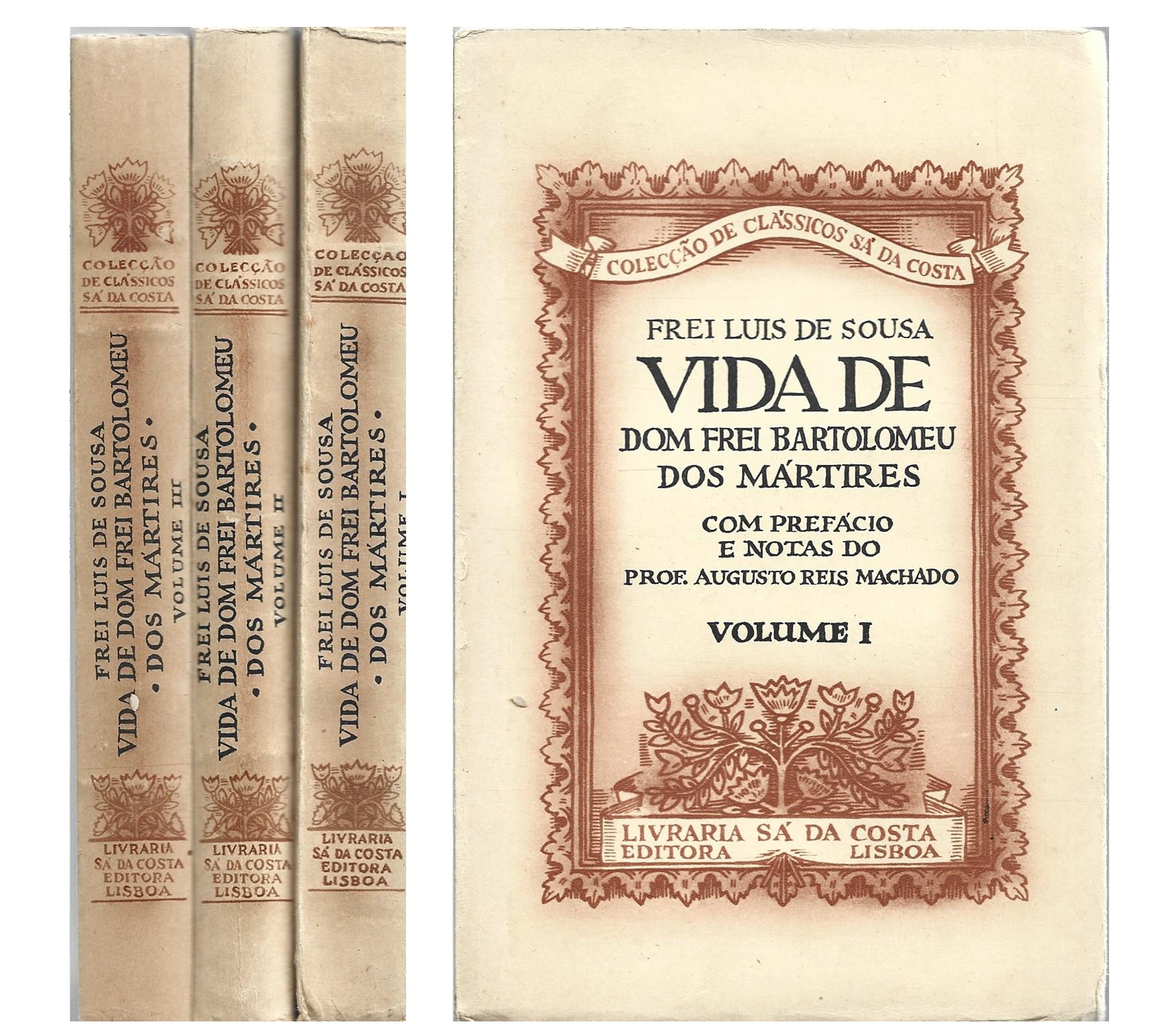 VIDA DE DOM FREI BARTOLOMEU DOS MÁRTIRES