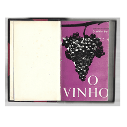 O VINHO: MÉTODOS MODERNOS DE FABRICO, TRATAMENTO E CONSERVAÇÃO