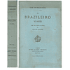 O BRAZILEIRO SOARES
