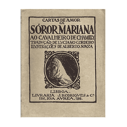 CARTAS DE AMOR DE SOROR MARIANA AO CAVALHEIRO DE CHAMILLY