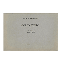 CORPO VERDE. DESENHOS DE JÚLIO POMAR