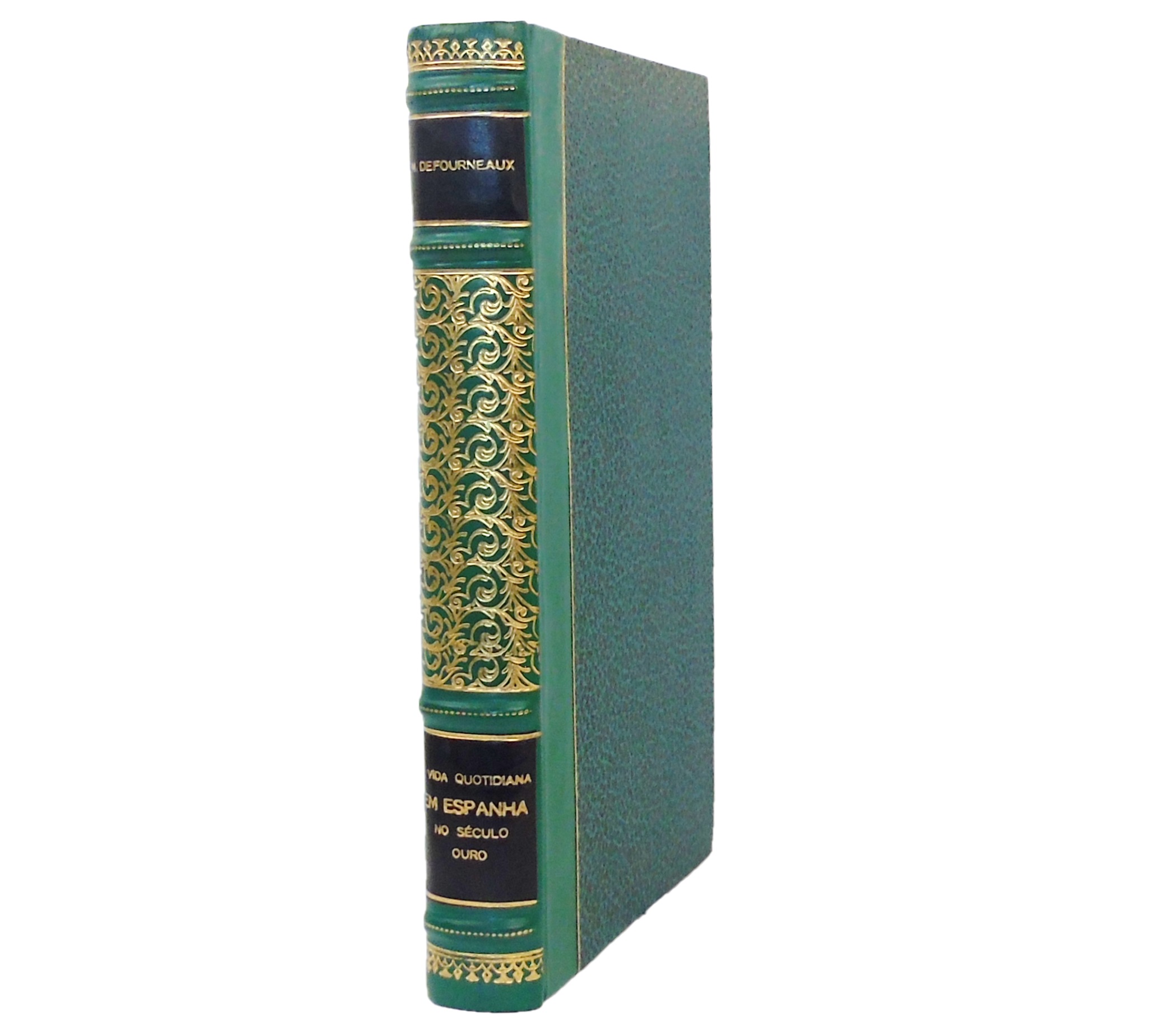 A VIDA QUOTIDIANA EM ESPANHA NO SÉCULO DE OURO