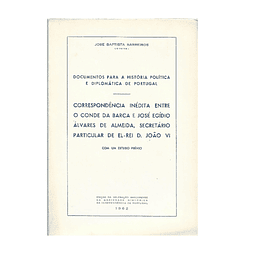CORRESPONDÊNCIA INÉDITA ENTRE O CONDE DA BARCA E JOSÉ EGÍDIO ÁLVARES DE ALMEIDA