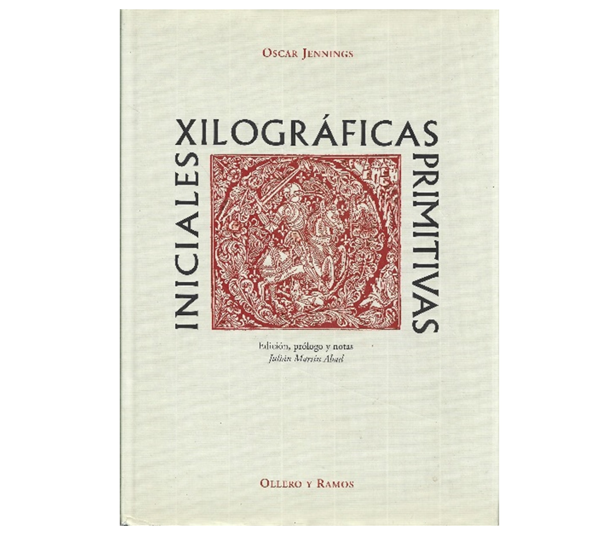 INICIALES XILOGRÁFICAS PRIMITIVAS