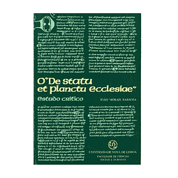 O “DE STATU ET PLANCTU ECCLESIAE”: ESTUDO CRÍTICO.
