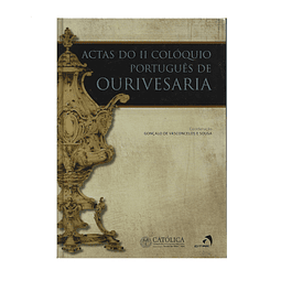 ACTAS DO II COLÓQUIO PORTUGUÊS DE OURIVESARIA 