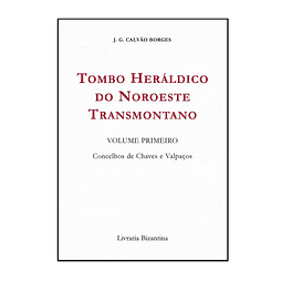 TOMBO HERÁLDICO DO NOROESTE TRANSMONTANO 