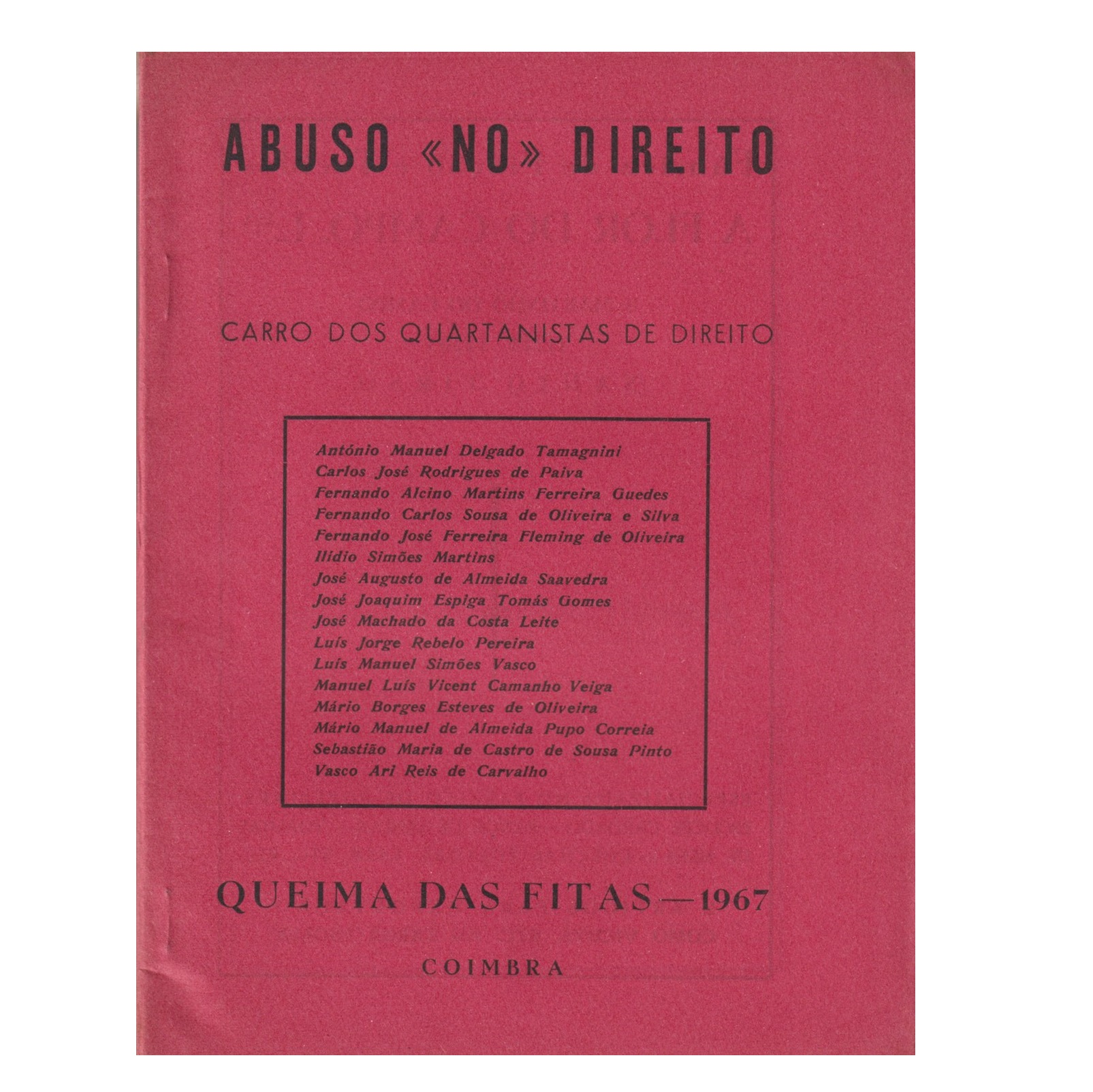 QUARTANISTAS DE DIREITO: QUEIMA DAS FITAS – 1967 