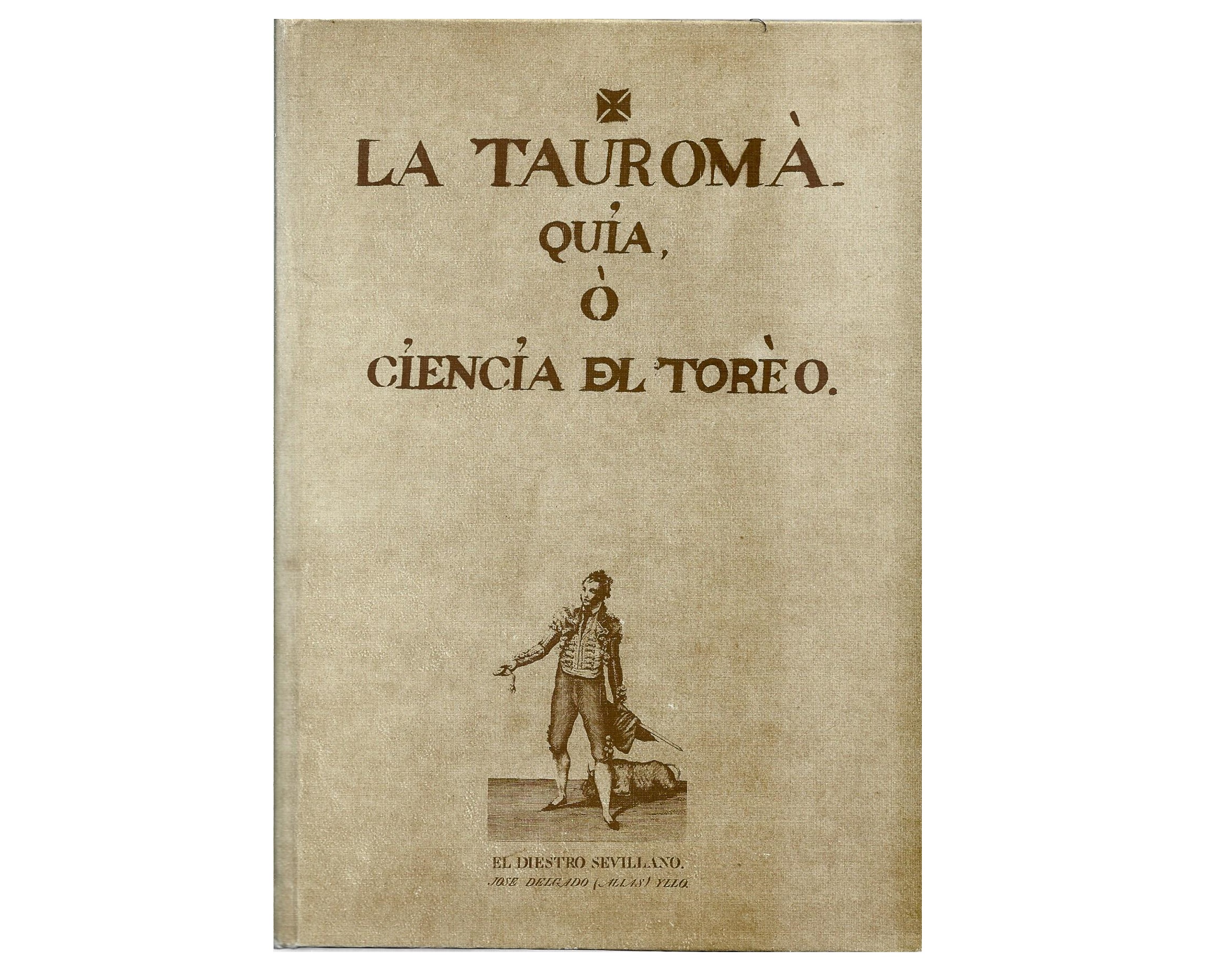 LA TAUROMAQUIA O CIENCIA DEL TOREO