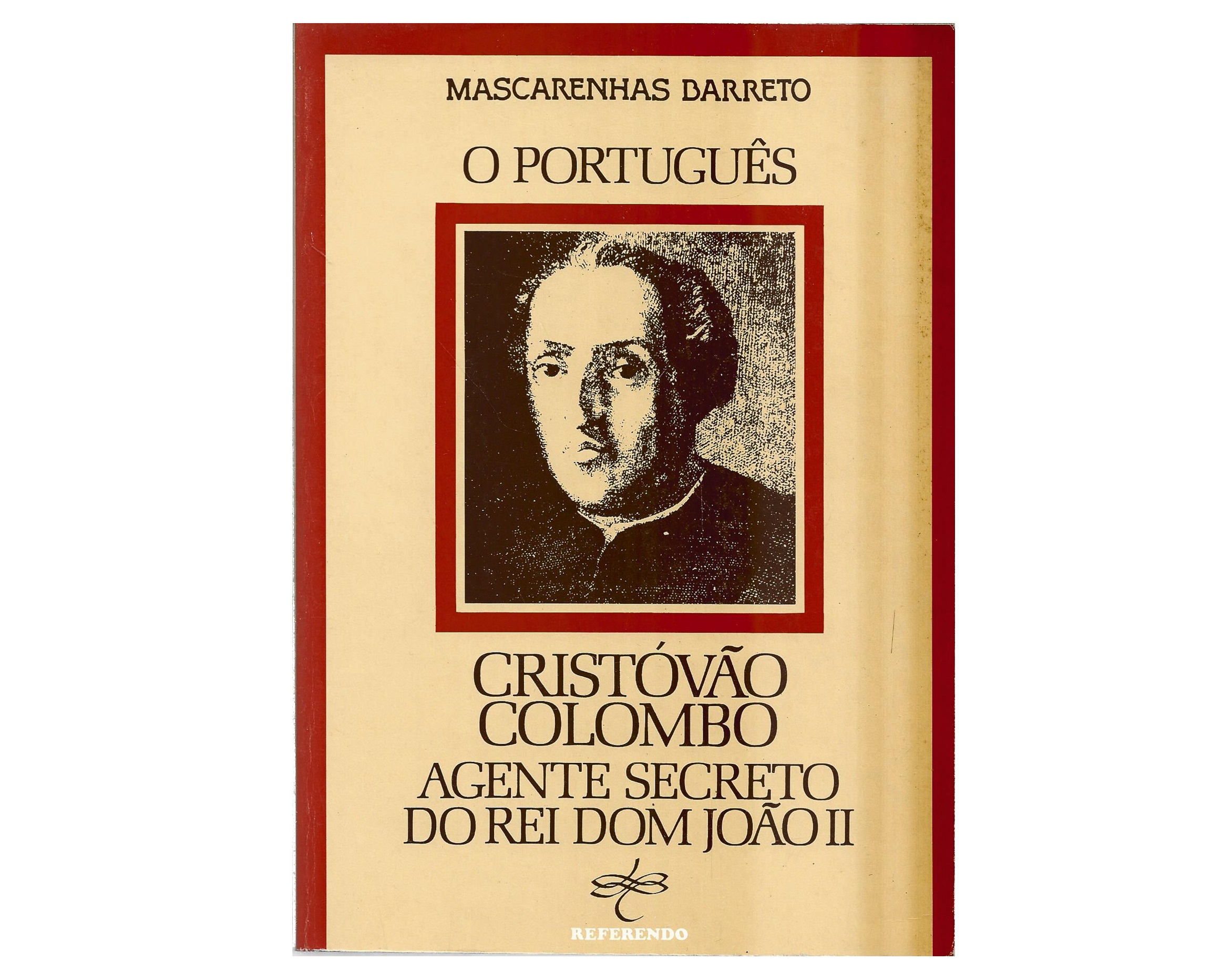 [POLÉMICA] O PORTUGUÊS CRISTÓVÃO COLOMBO 