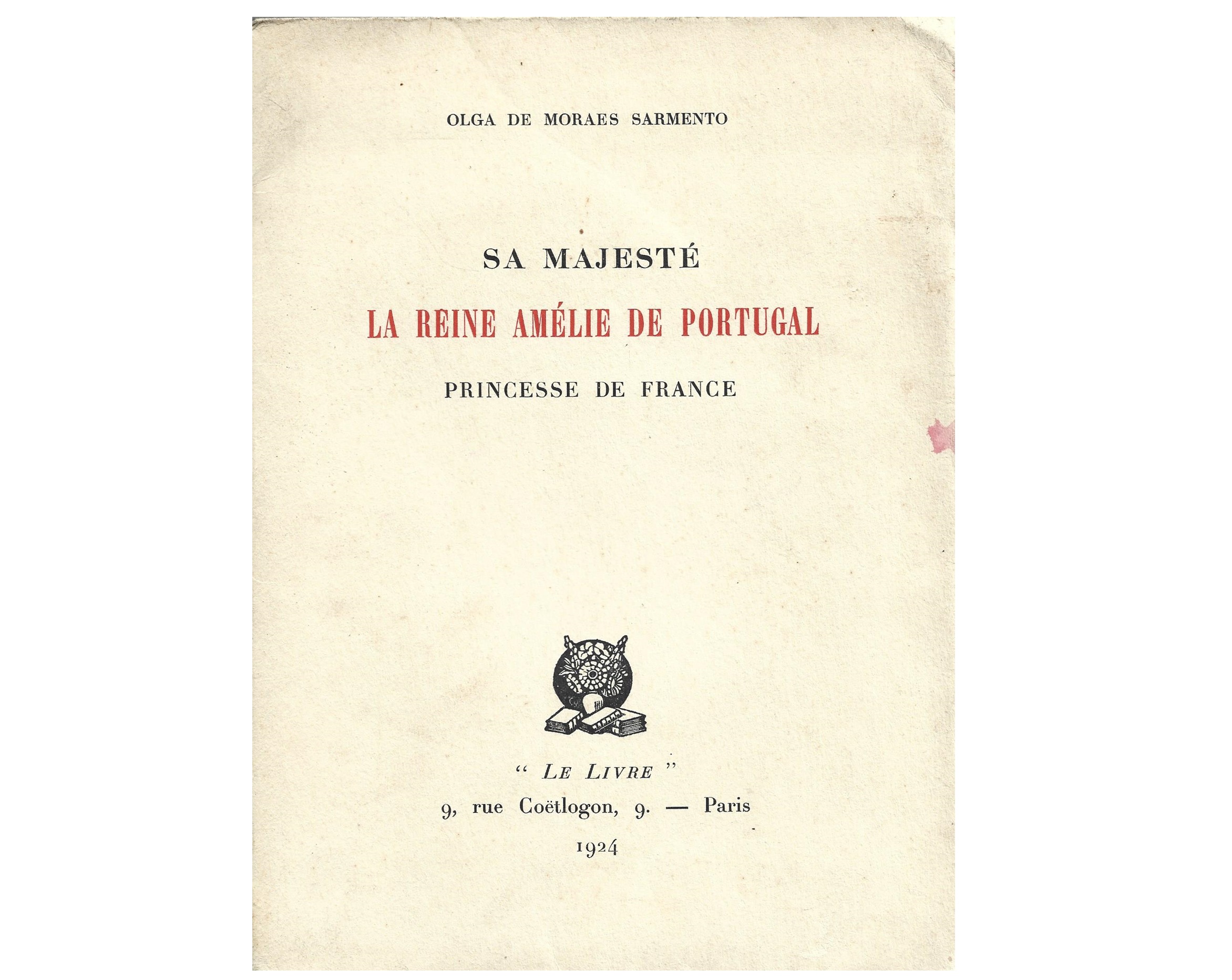 SA MAJESTÉ LA REINE AMÉLIE DE PORTUGAL