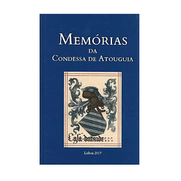 A ÚLTIMA CONDESSA DE ATOUGUIA. MEMÓRIAS AUTOBIOGRÁFICAS 