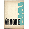 ÁRVORE: FOLHAS DE POESIA. VOLUME II - PRIMEIRO FASCÍCULO