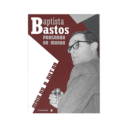 BAPTISTA-BASTO: PROSADOR DO MUNDO