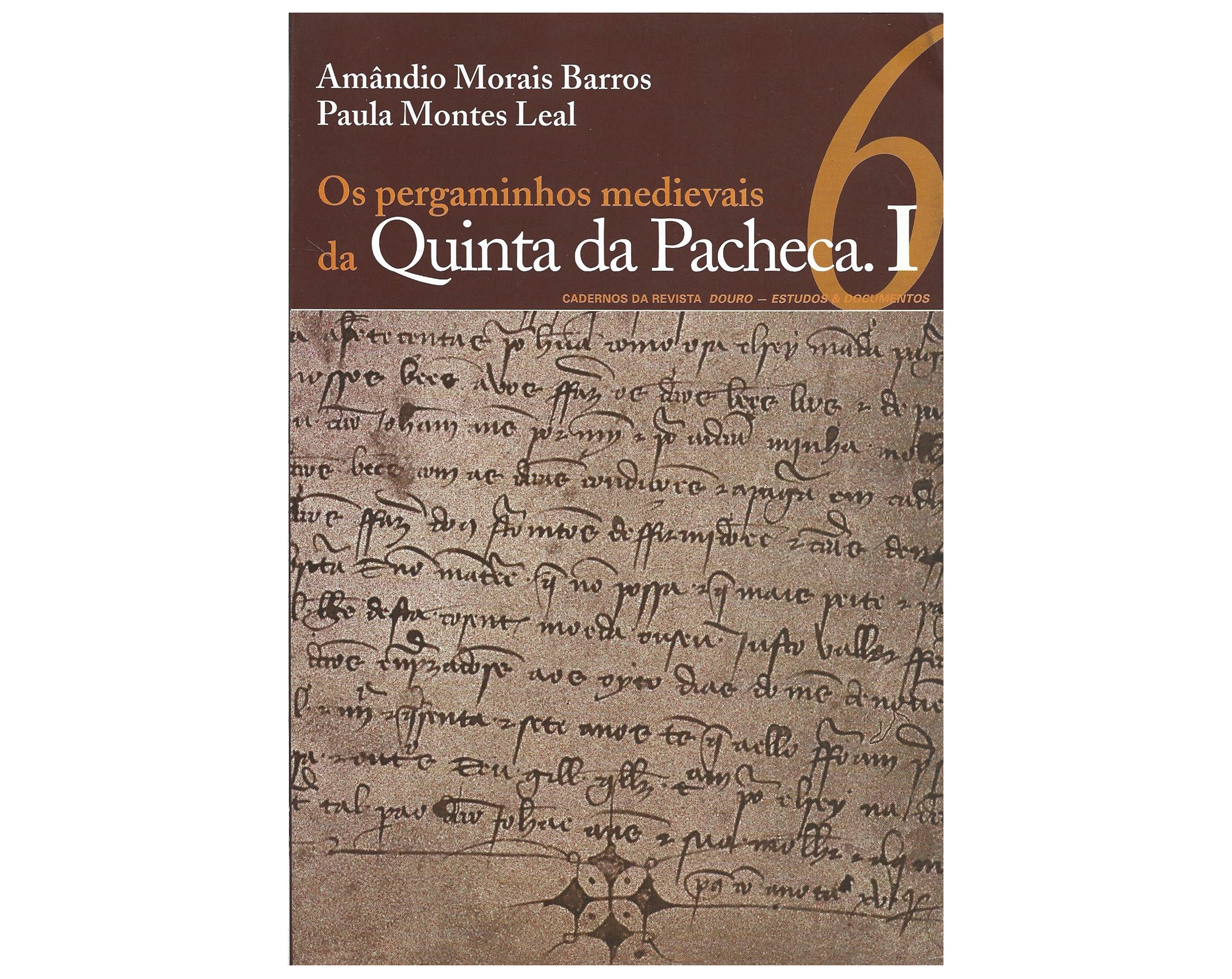 OS PERGAMINHOS MEDIEVAIS DA QUINTA DA PACHECA