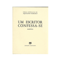UM ESCRITOR CONFESSA-SE: MEMÓRIAS