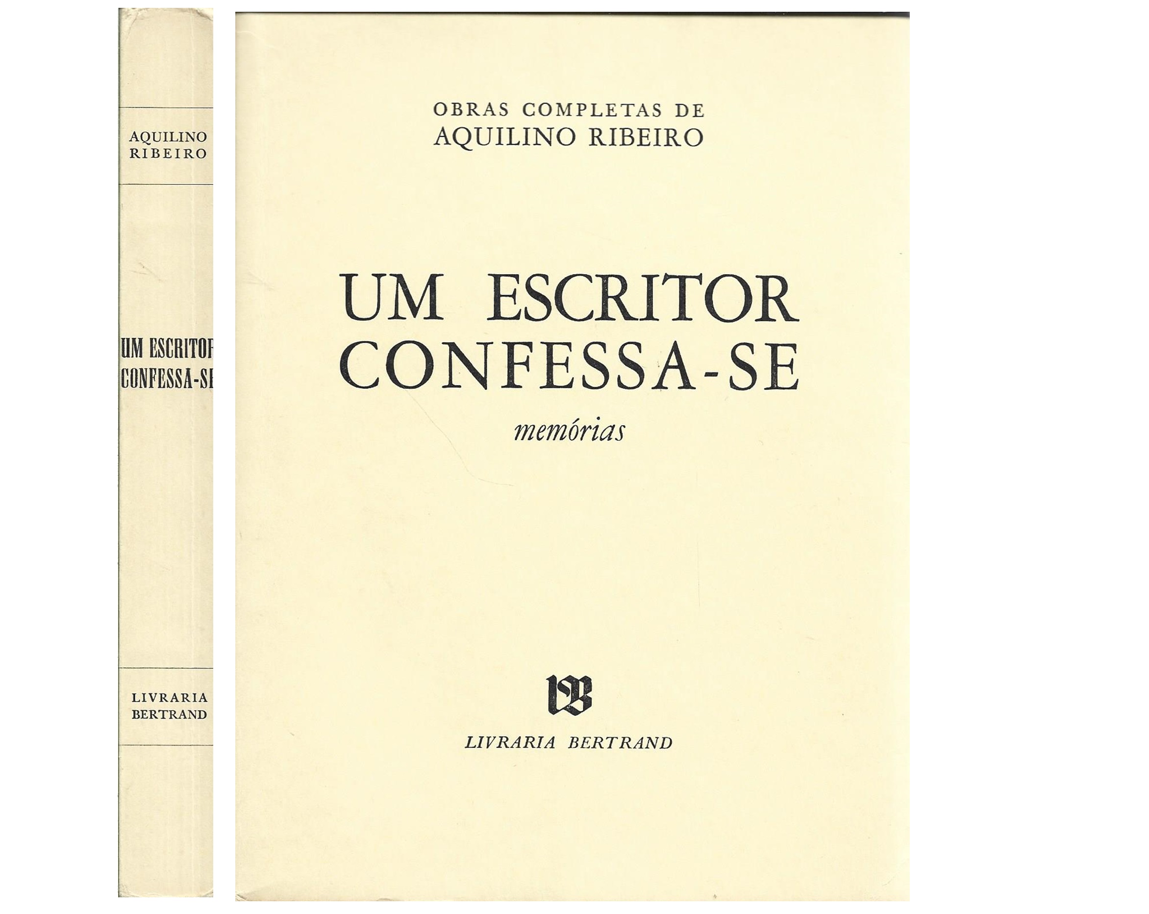 UM ESCRITOR CONFESSA-SE: MEMÓRIAS