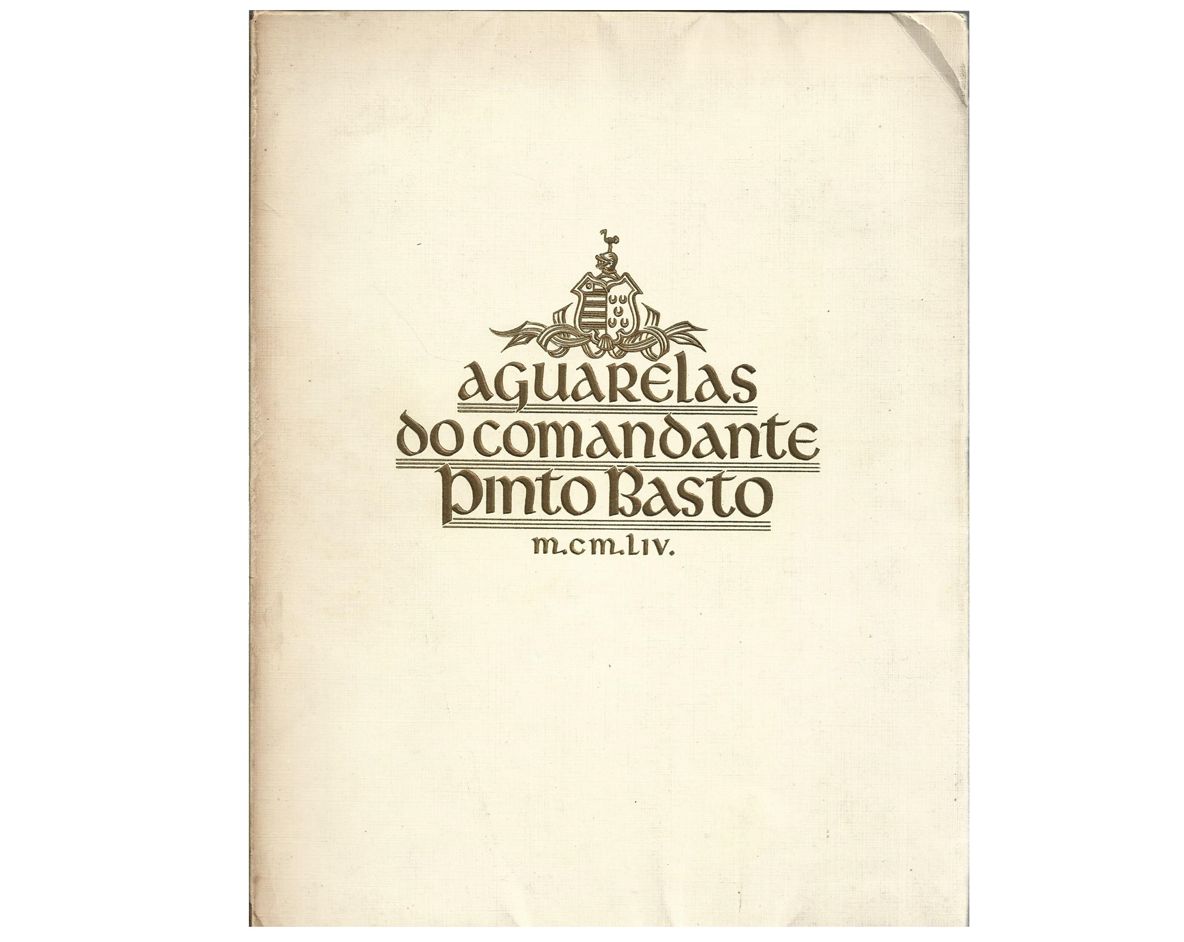 AGUARELAS DO COMANDANTE PINTO BASTO