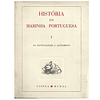 HISTÓRIA DA MARINHA PORTUGUESA. DA NACIONALIDADE A ALJUBARROTA 