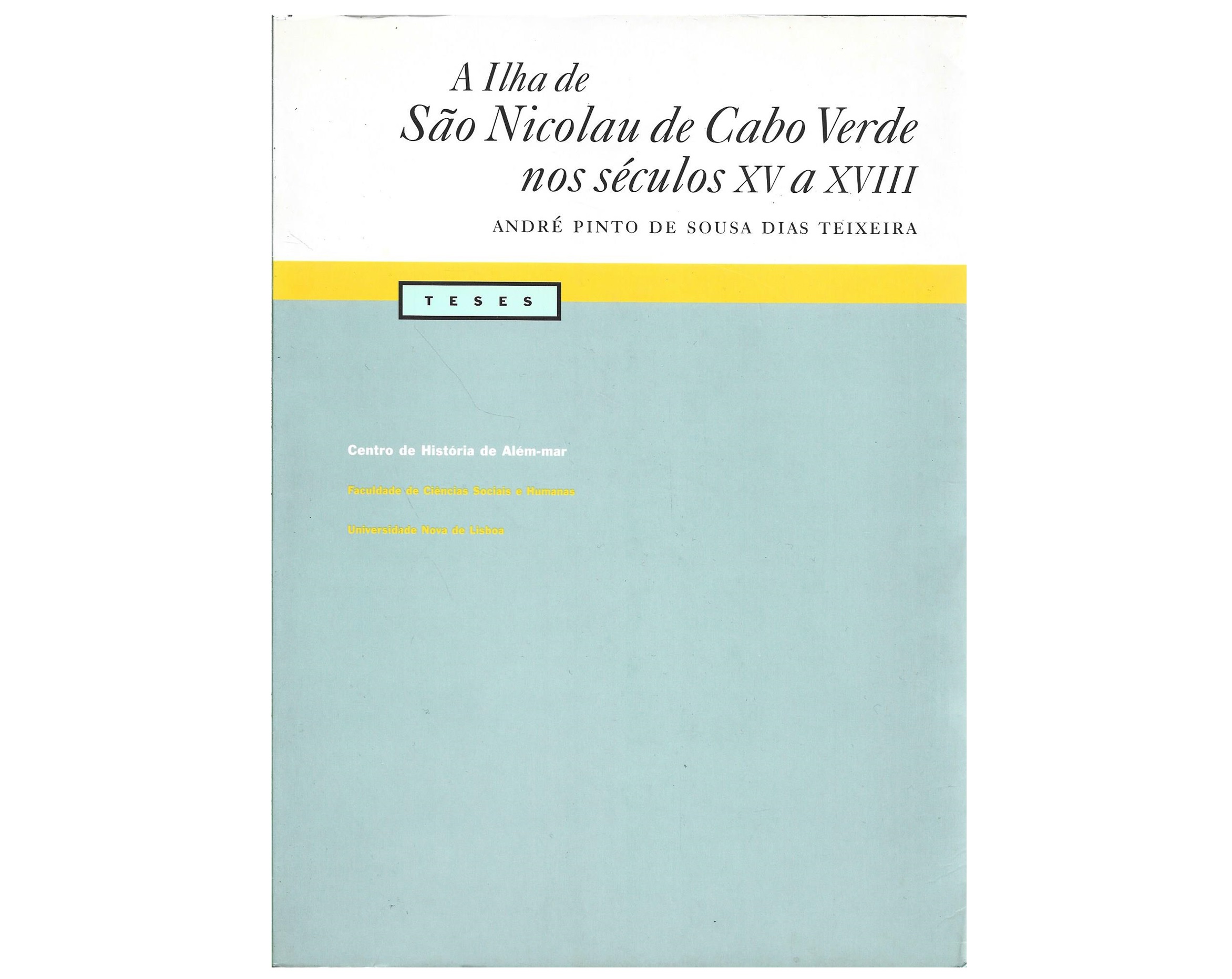A ILHA DE SÃO NICOLAU DE CABO VERDE NOS SÉCULOS XV A XVIII