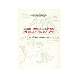 ENTRE HOMEM E CÁVADO EM MEADOS DO SÉC. XVIII
