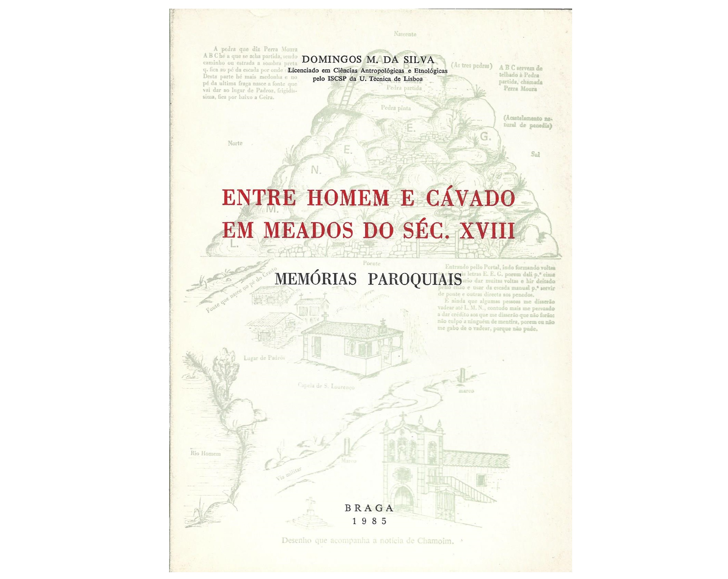 ENTRE HOMEM E CÁVADO EM MEADOS DO SÉC. XVIII