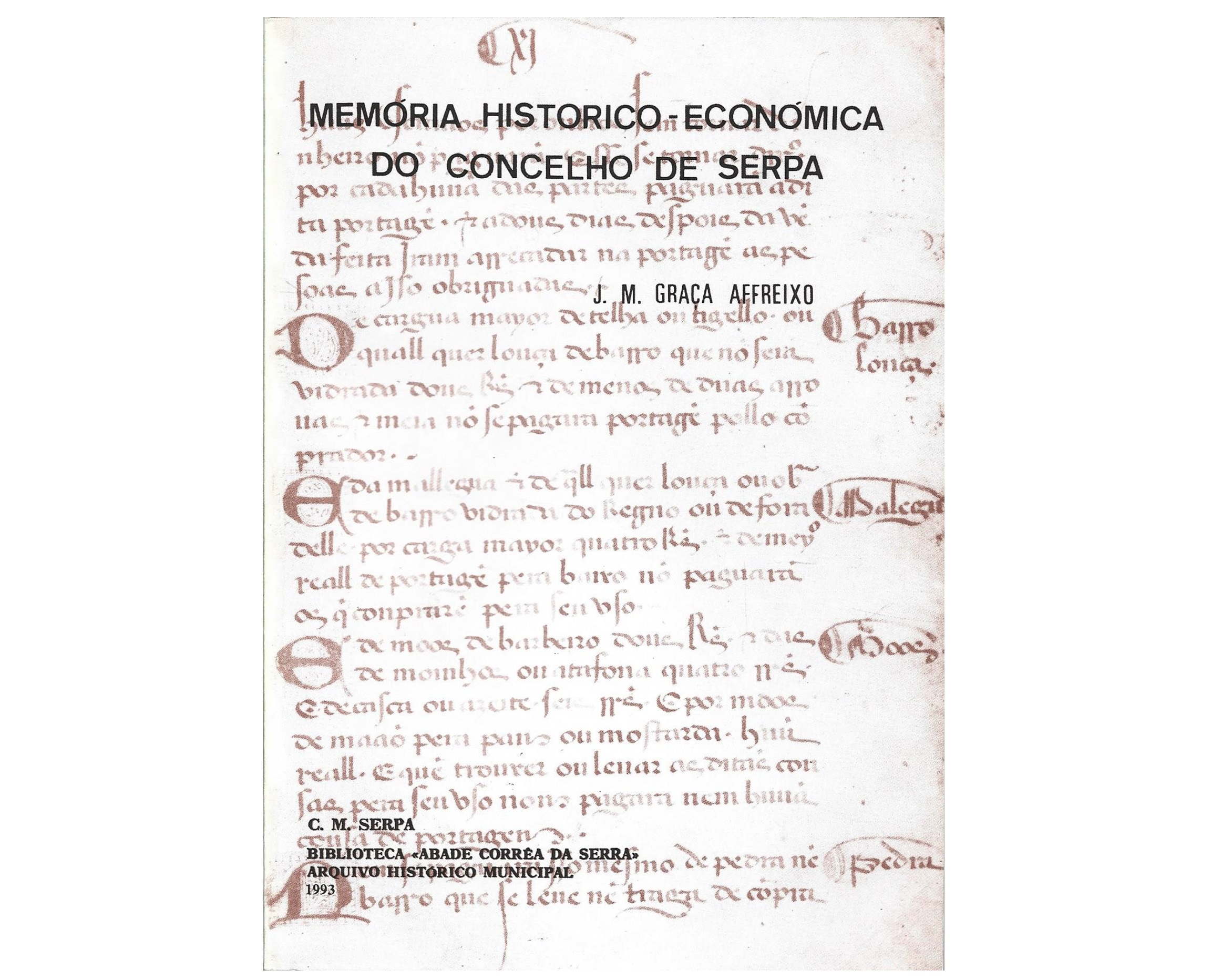 MEMÓRIA HISTÓRICO-ECONÓMICA DO CONCELHO DE SERPA