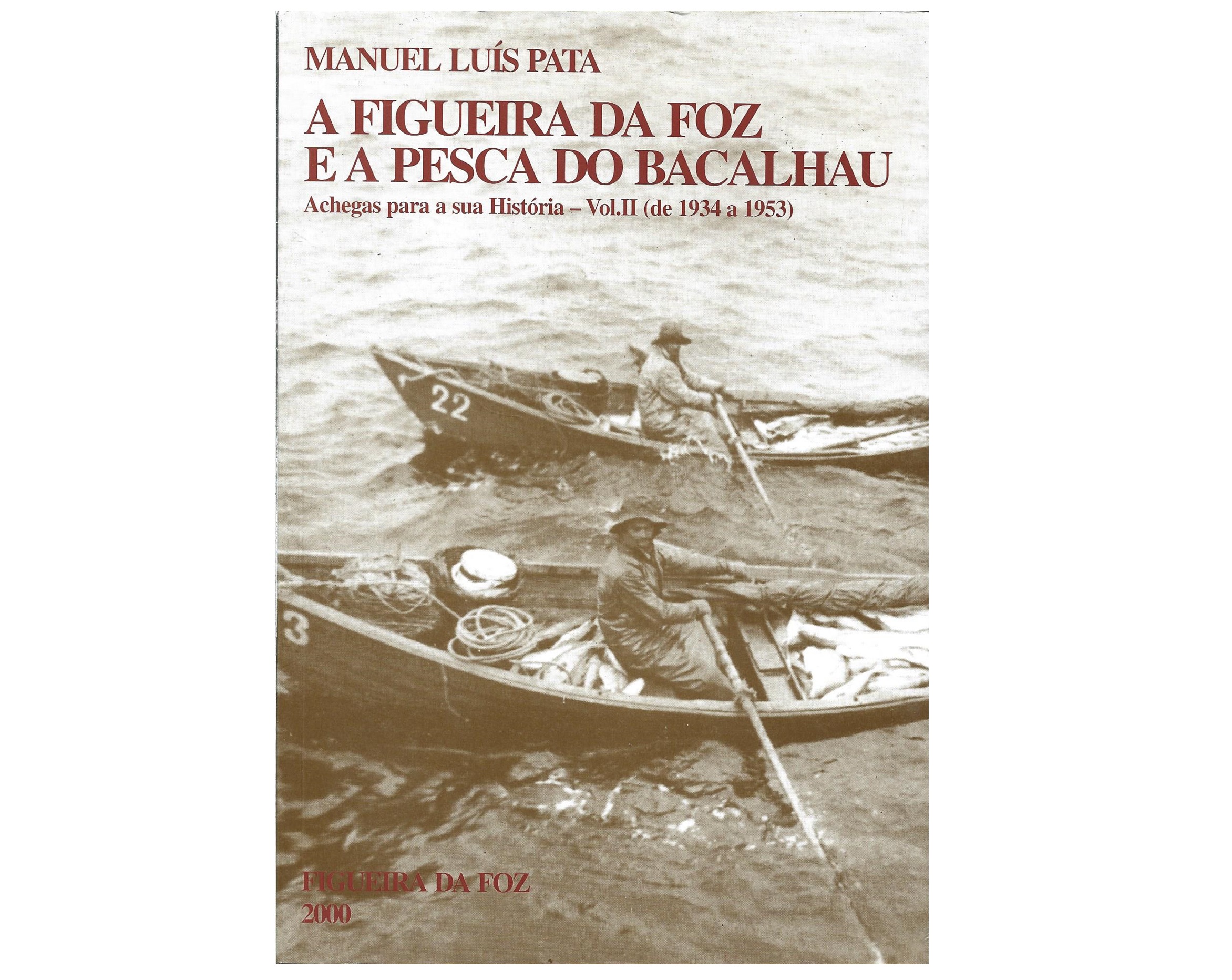 A FIGUEIRA DA FOZ E A PESCA DO BACALHAU: ACHEGAS PARA A SUA HISTÓRIA