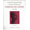 LIVRO DO CINQUENTENÁRIO DA VIDA LITERÁRIA DE FERREIRA DE CASTRO: 1916-1966