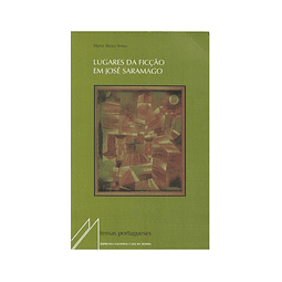 LUGARES DA FICÇÃO EM JOSÉ SARAMAGO