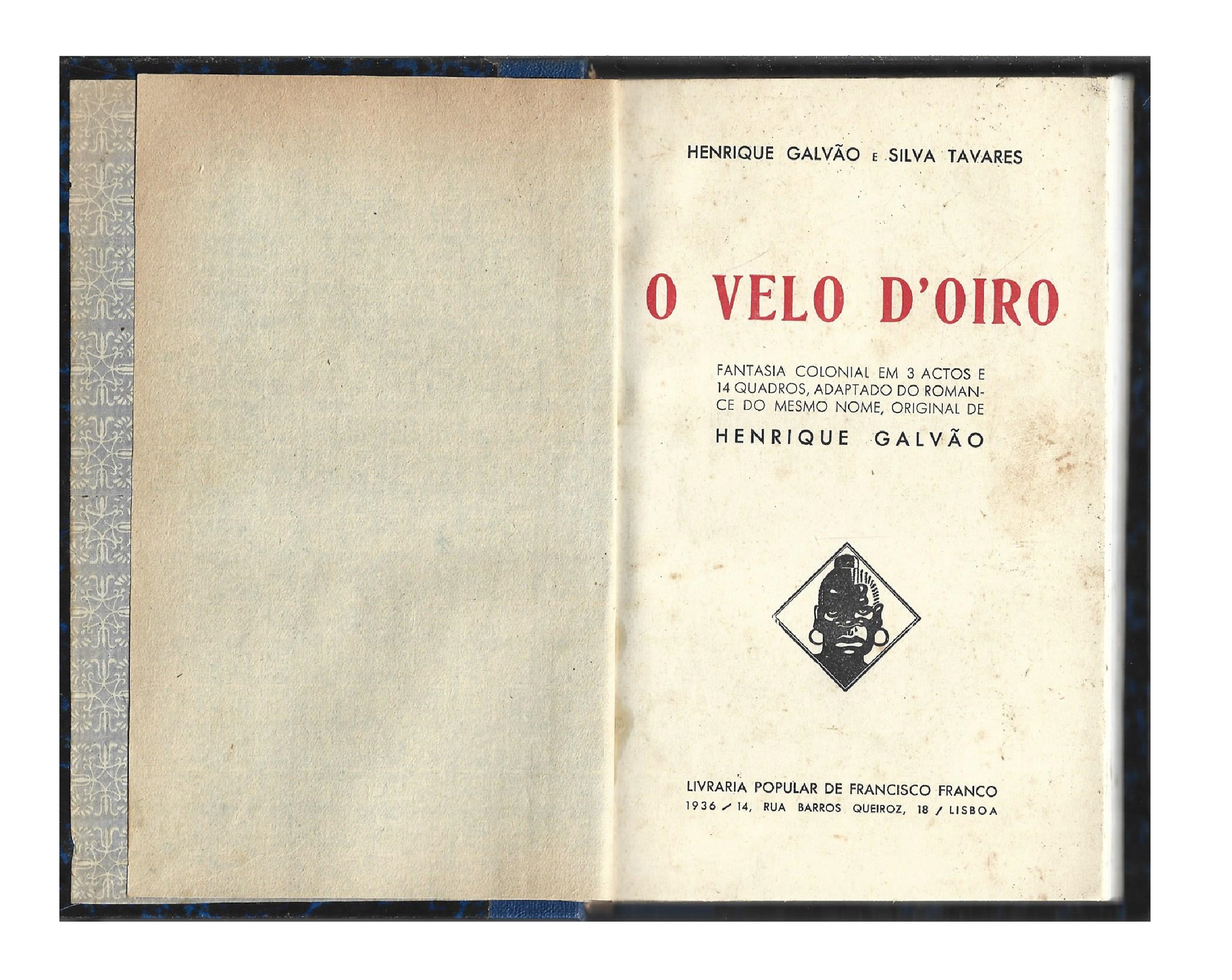 O VELO D’OIRO: FANTASIA COLONIAL EM 3 ACTOS