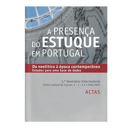 A PRESENÇA DO ESTUQUE EM PORTUGAL