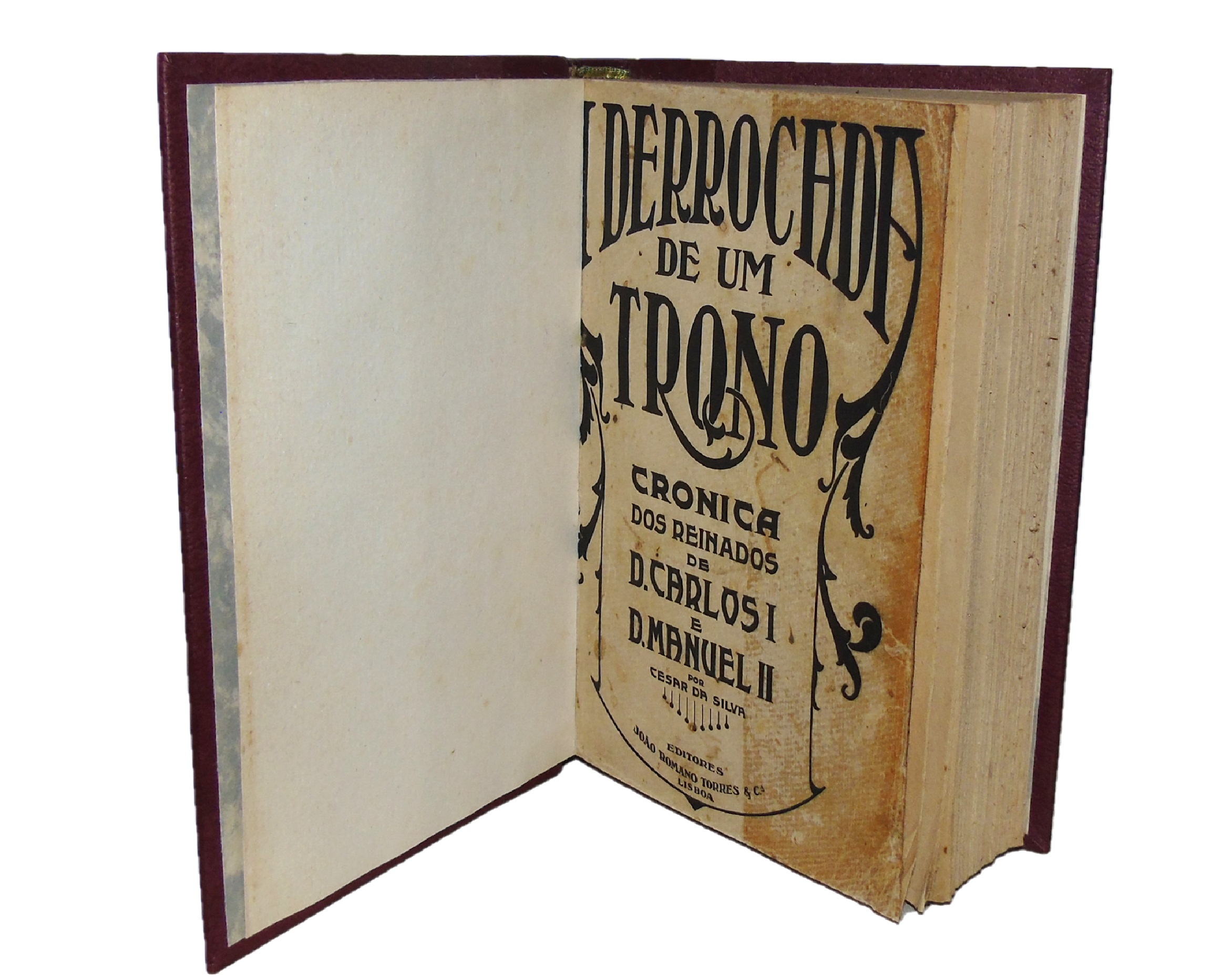 CRÓNICA DOS DOIS ÚLTIMOS REINADOS EM PORTUGAL (1889-1910) 