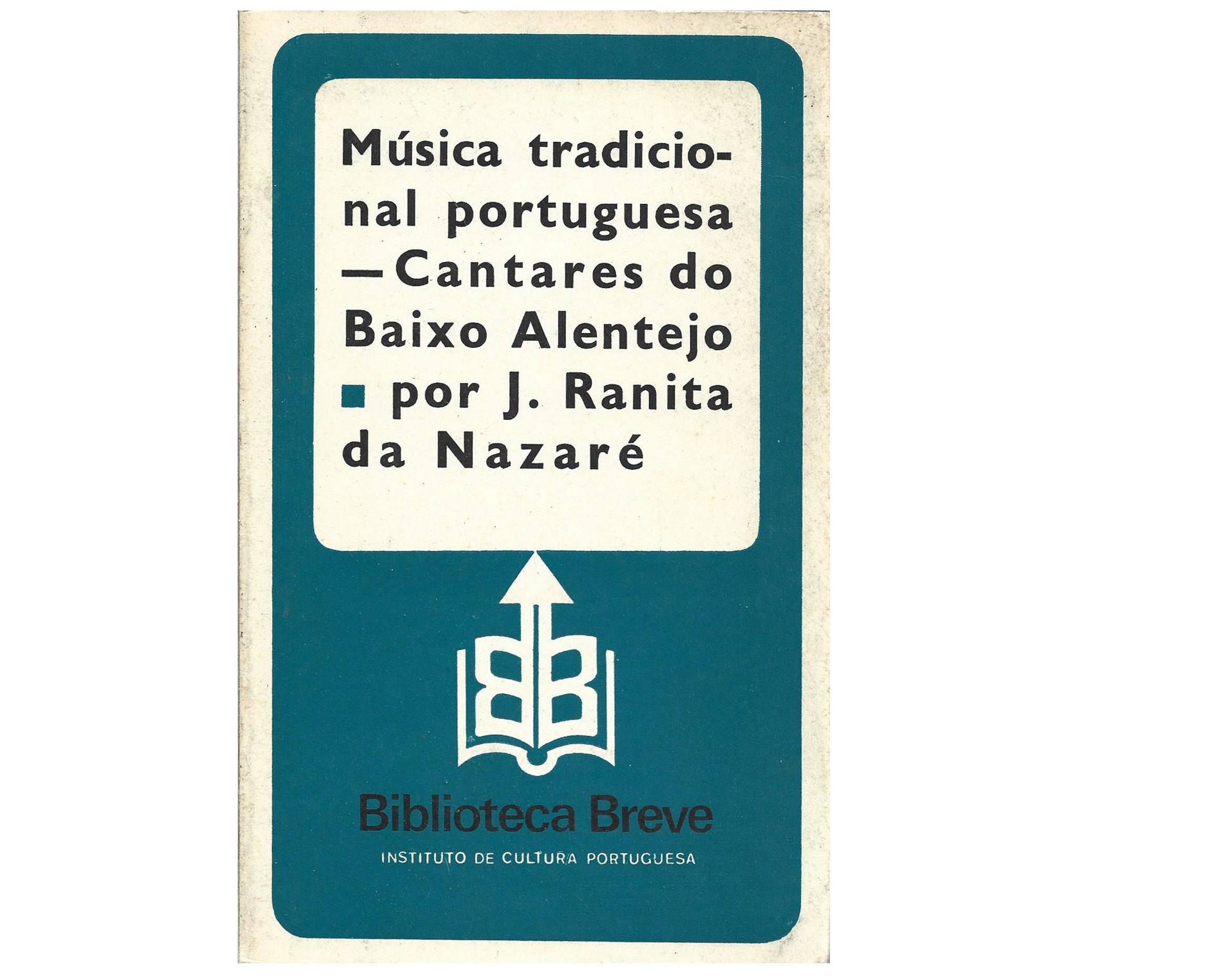 MÚSICA TRADICIONAL PORTUGUESA – ﻿CANTARES DO BAIXO ALENTEJO