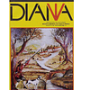 DIANA: REVISTA MENSAL DE CAÇA E PESCA. [Nº 1 A Nº 12].