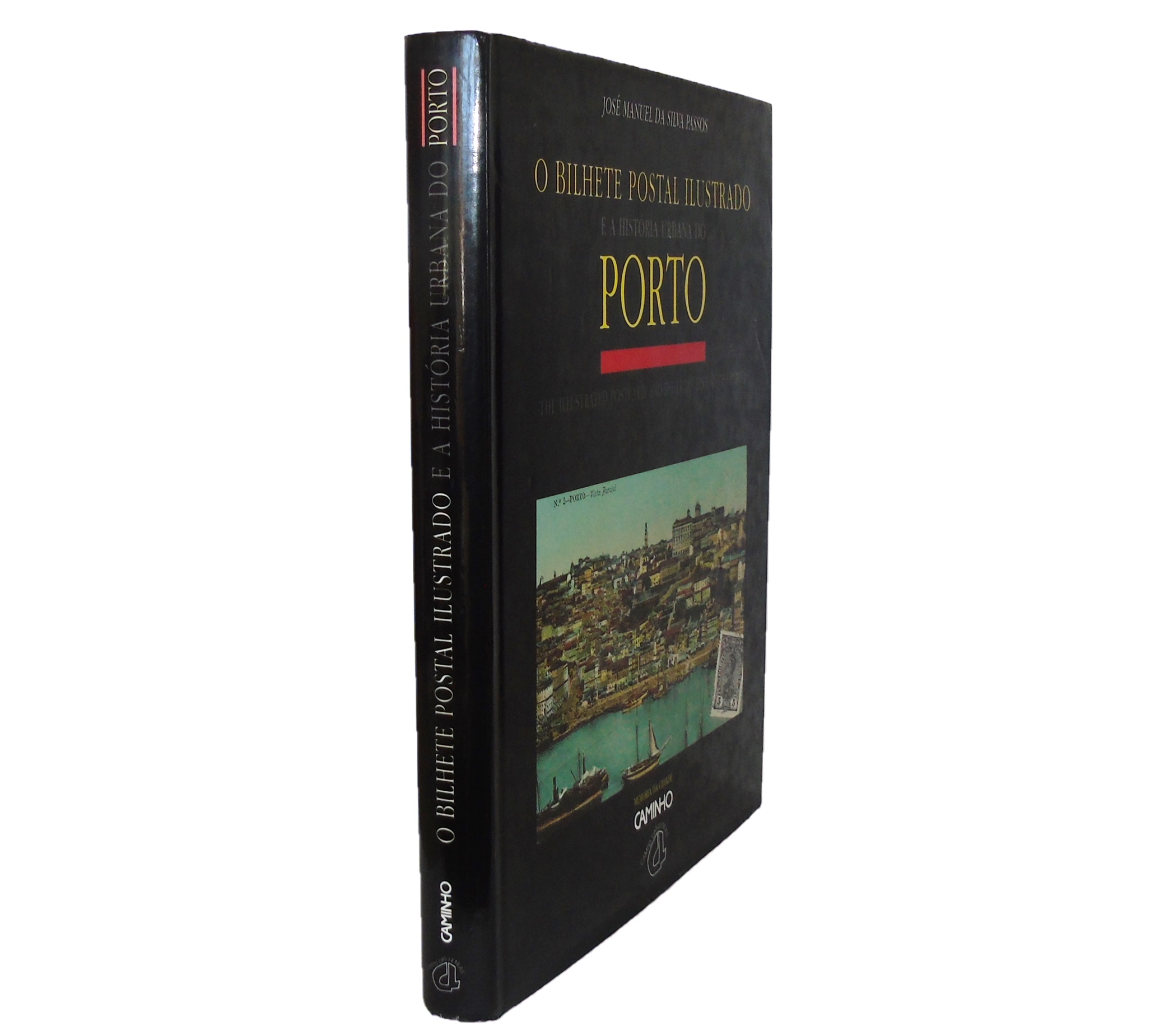 O BILHETE POSTAL ILUSTRADO E A HISTÓRIA URBANA DO PORTO