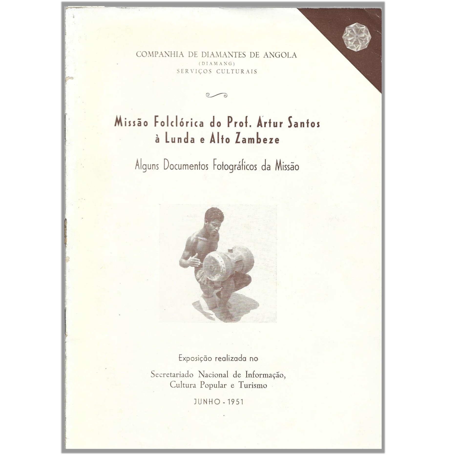 MISSÃO FOLCLÓRICA DO PROF. ARTUR SANTOS À LUNDA E ALTO ZAMBEZE