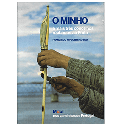 O MINHO E MAIS TRÊS CONCELHOS ROUBADOS AO PORTO