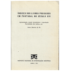 ÍNDICES DOS LIVROS PROIBIDOS EM PORTUGAL NO SÉCULO XVI.