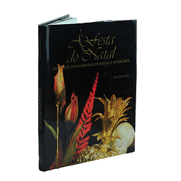 A FESTA DO NATAL: ARRANJOS ORNAMENTAIS DE MESAS E INTERIORES